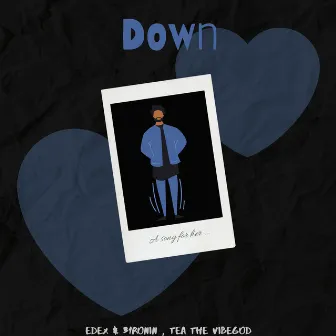 Down by EDEX