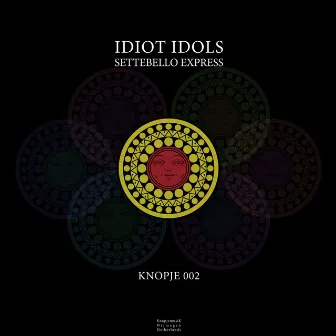 Settebello Express by Idiot Idols