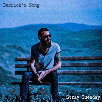 Derrick's Song by Stray Tuesday