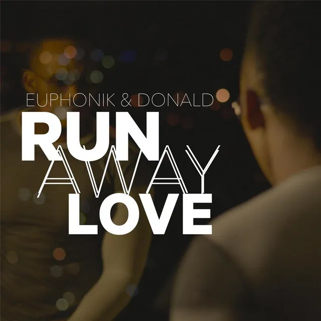 Runaway Love