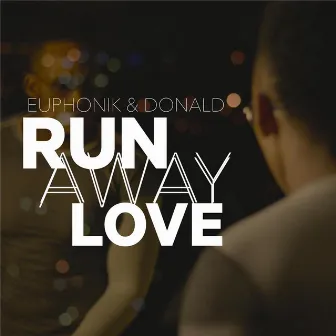 Runaway Love by Donald