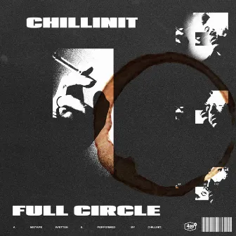 Full Circle by Chillinit