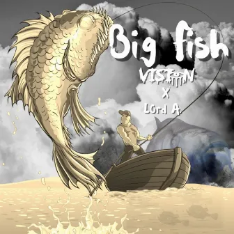 Big Fish by Vision