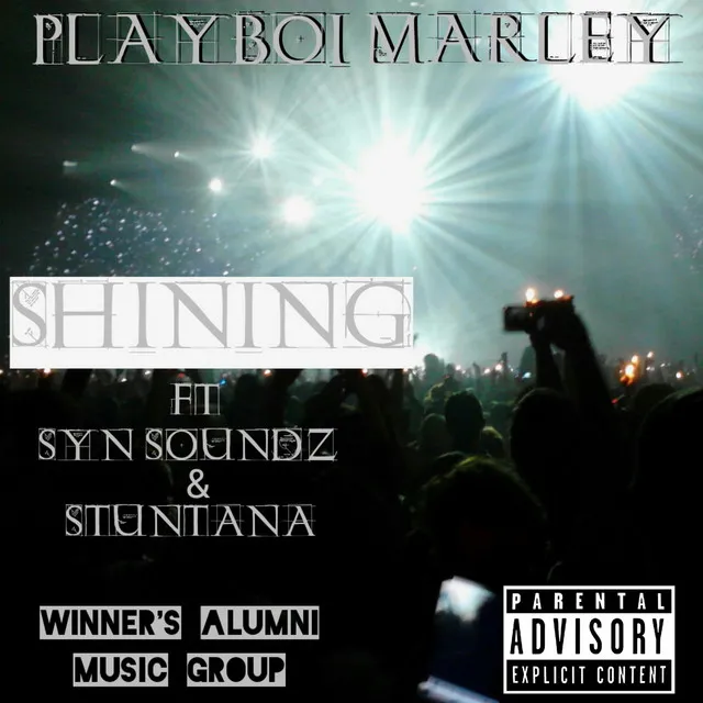 Shining (feat. Syn Soundz & Stuntana)