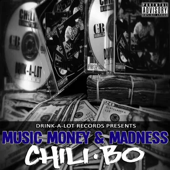 Music, Money and Madness by Chili-Bo