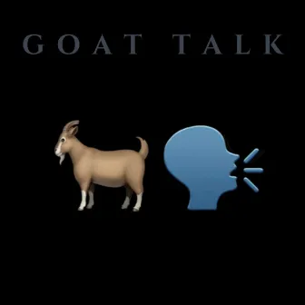 Goat Talk by Tejay Taylor