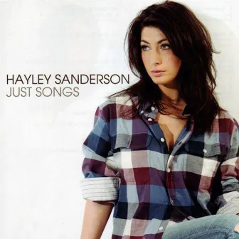 Just Songs by Hayley Sanderson