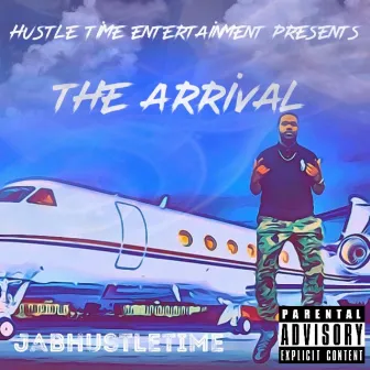 The Arrival by Jabhustletime