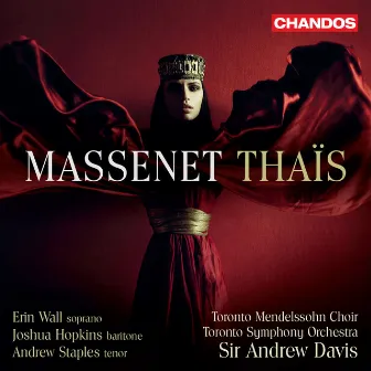 Massenet: Thaïs by Toronto Symphony Orchestra