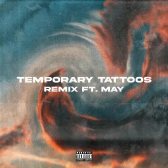 Temporary Tattoos (Remix) by Everett Champion