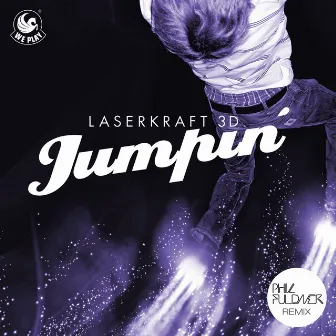 Jumpin' (Phil Fuldner Remix) by Laserkraft 3D