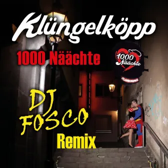 1000 Näächte (DJ Fosco Remix Edit) by DJ Fosco