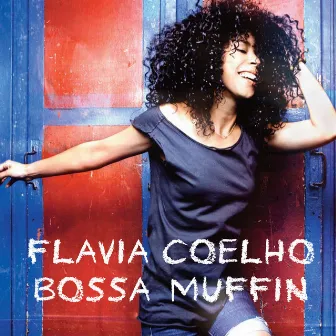 Bossa Muffin by Flavia Coelho