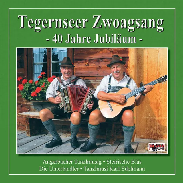 40 Jahre Jubiläum - Tegernseer Zwoagsang