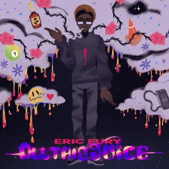 All This Juice by Eric Fury