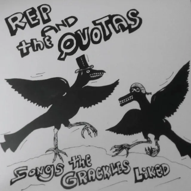 Songs the Grackles Liked