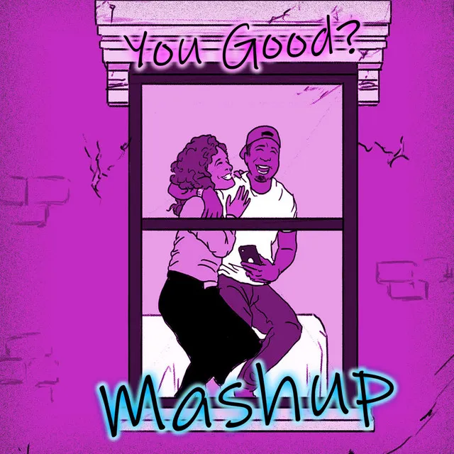 You Good? - HD Remix