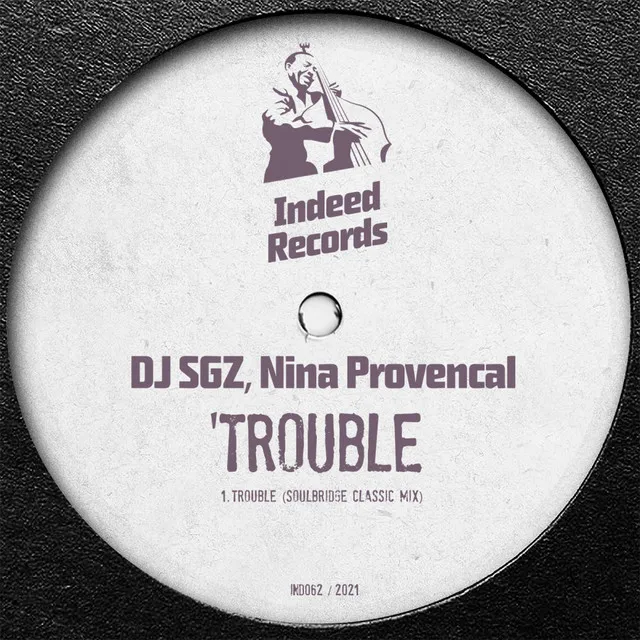 Trouble - Soulbridge Classic Mix