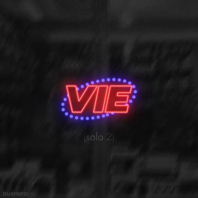 Vie (Solo 2)