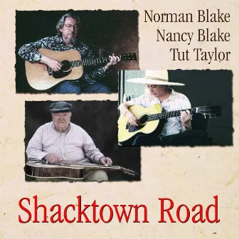 Shacktown Road by Nancy Blake