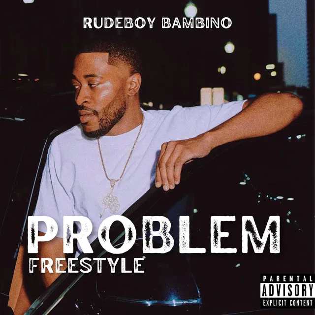 Problem (Freestyle)