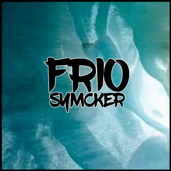 Frio by Symcker Mz