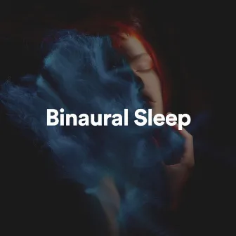 Binaural Sleep by Catching Sleep