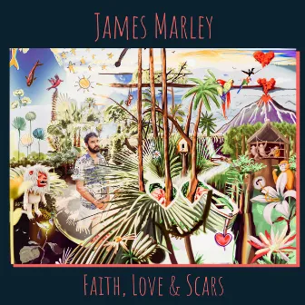 Faith, Love & Scars by James Marley