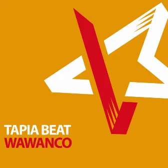 Wawanco by Tapia Beat