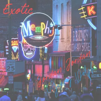 Exotic Beale Street Version by Jordan Jordan