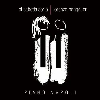 Piano Napoli by Elisabetta Serio