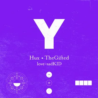 Y (feat. love-sadKID) by TheGifted