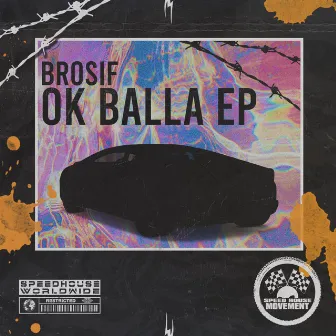 OK Balla EP by Brosif