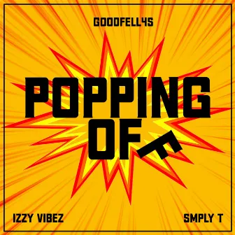 Popping Off by Izzy Vibez