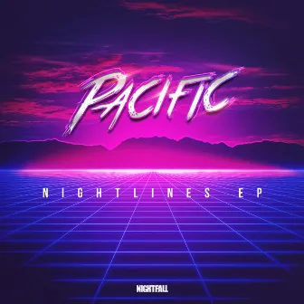 Nightlines EP by Pacific