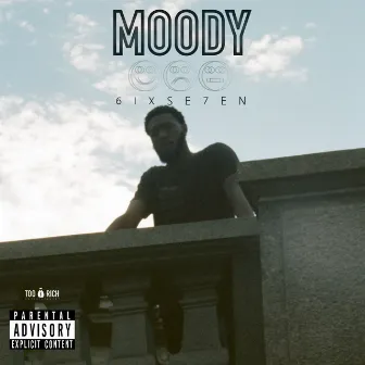 Moody by Moody 6ix Se7en