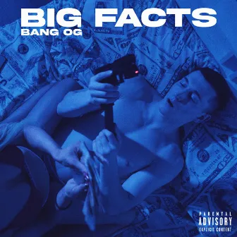 BIG FACTS by BANG OG