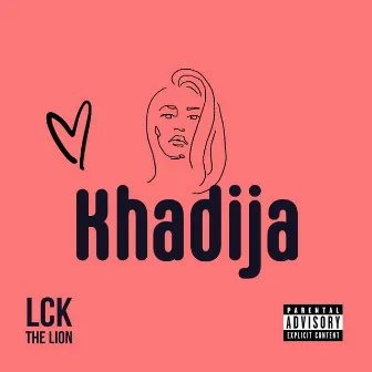 Khadija by LCK The Lion