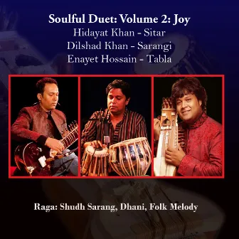 Soulful Duet: Volume 2: Joy by Hidayat Khan