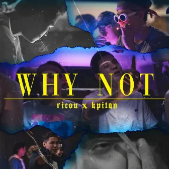 Why Not? by Ricou