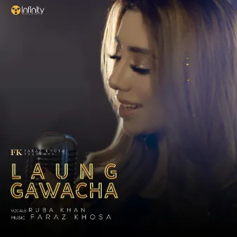 Laung Gawacha by Ruba Khan