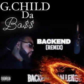 BackEnd by G Child Da Boss