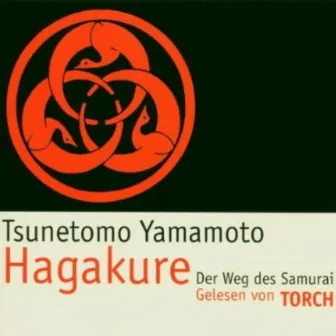 Hagakure. Der Weg des Samurai by Torch