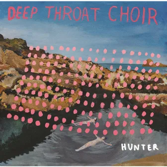 Hunter by Deep Throat Choir