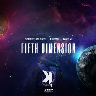 Fifth Dimension by JaKe X