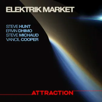 Elektrik Market - Attraction by Steve Hunt