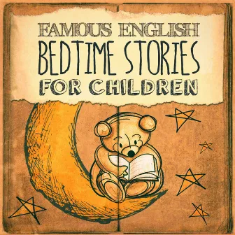 Famous English Bedtime Stories for Children by Children Songs