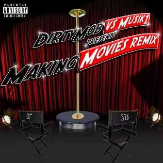 dirty Mob vs Musik1 - Making Movies Remix(Radio Edit) by Dirty Mob