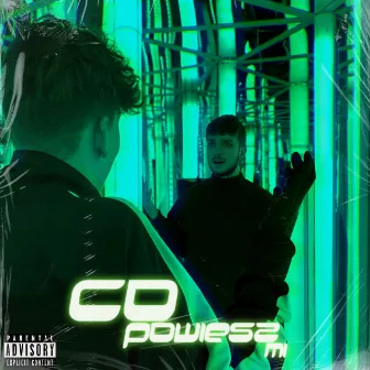 Co Powiesz Mi by DDOT