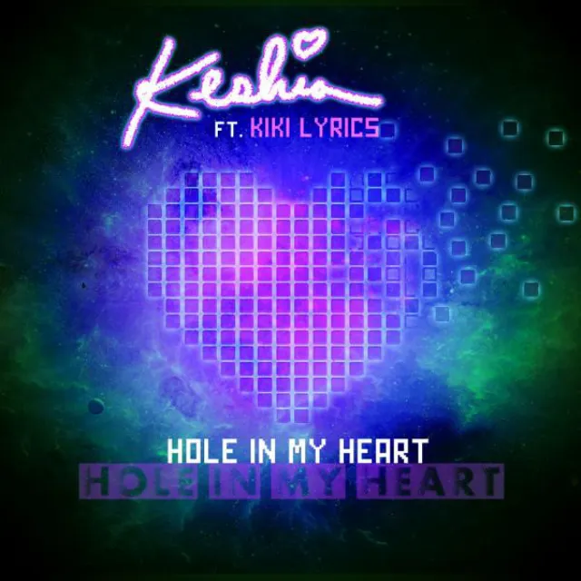 Hole In My Heart (feat. KiKi Lyrics)